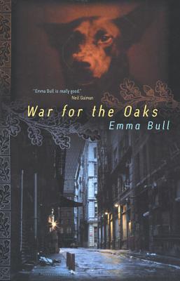 War for the Oaks by Bull, Emma