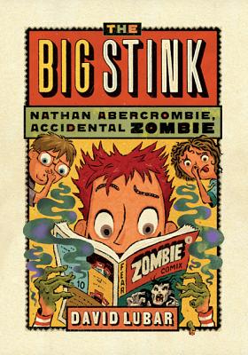 The Big Stink by Lubar, David