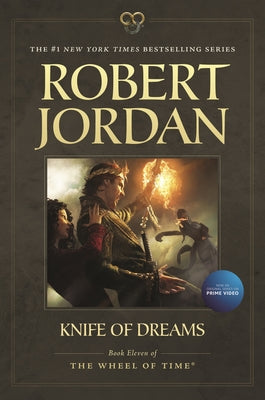 Knife of Dreams: Book Eleven of 'The Wheel of Time' by Jordan, Robert