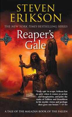 Reaper's Gale: Book Seven of the Malazan Book of the Fallen by Erikson, Steven