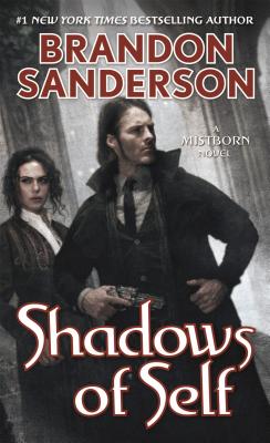Shadows of Self by Sanderson, Brandon