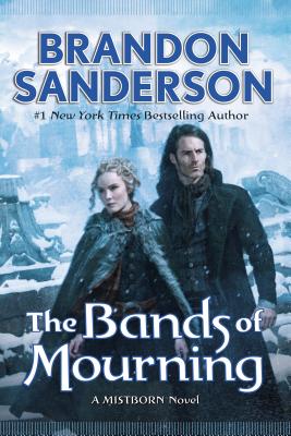 The Bands of Mourning by Sanderson, Brandon