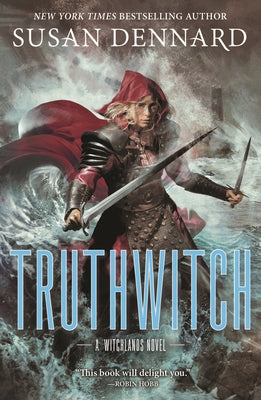 Truthwitch: The Witchlands by Dennard, Susan