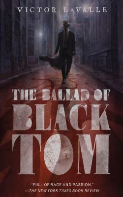 The Ballad of Black Tom by Lavalle, Victor