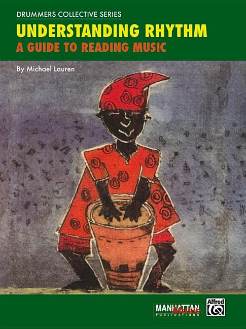 Understanding Rhythm: A Guide to Reading Music by Lauren, Michael