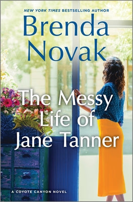 The Messy Life of Jane Tanner by Novak, Brenda