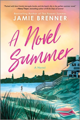 A Novel Summer by Brenner, Jamie