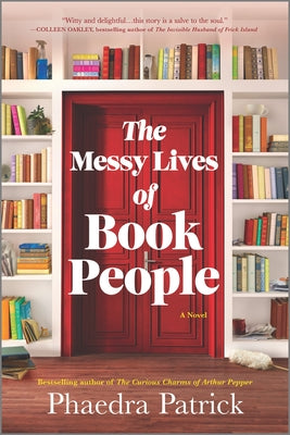 The Messy Lives of Book People by Patrick, Phaedra