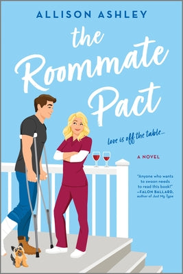 The Roommate Pact by Ashley, Allison