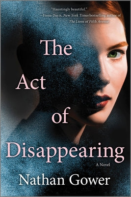 The Act of Disappearing by Gower, Nathan