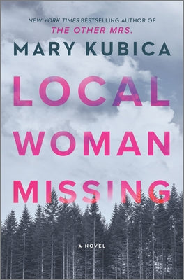 Local Woman Missing by Kubica, Mary
