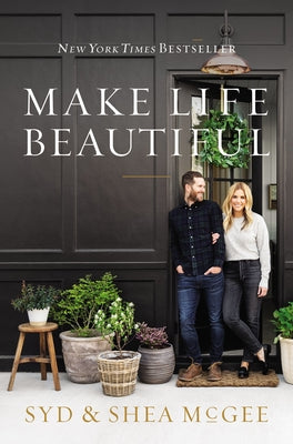 Make Life Beautiful by McGee, Syd