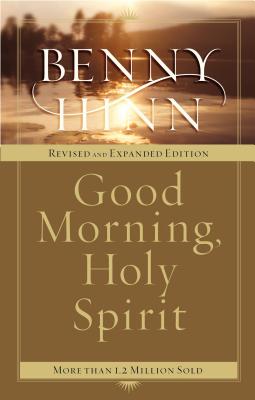 Good Morning, Holy Spirit by Hinn, Benny