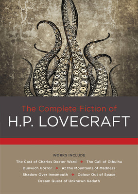 The Complete Fiction of H. P. Lovecraft: Volume 2 by Lovecraft, H. P.