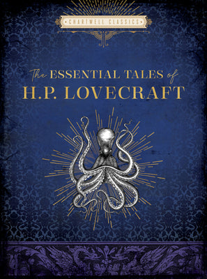 The Essential Tales of H. P. Lovecraft by Lovecraft, H. P.