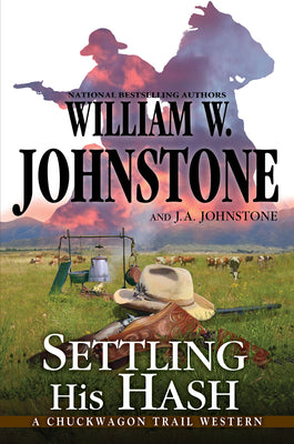 Settling His Hash by Johnstone, William W.