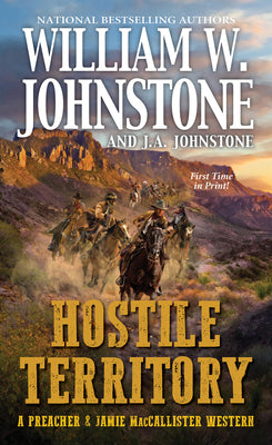 Hostile Territory by Johnstone, William W.