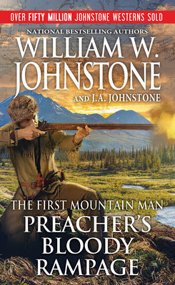 Preacher's Bloody Rampage by Johnstone, William W.
