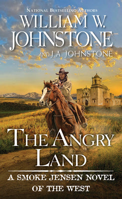 The Angry Land by Johnstone, William W.