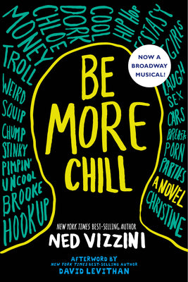 Be More Chill by Vizzini, Ned