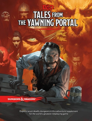 Tales from the Yawning Portal by Wizards RPG Team
