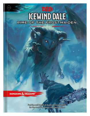 Icewind Dale: Rime of the Frostmaiden (D&d Adventure Book) (Dungeons & Dragons) by Wizards RPG Team