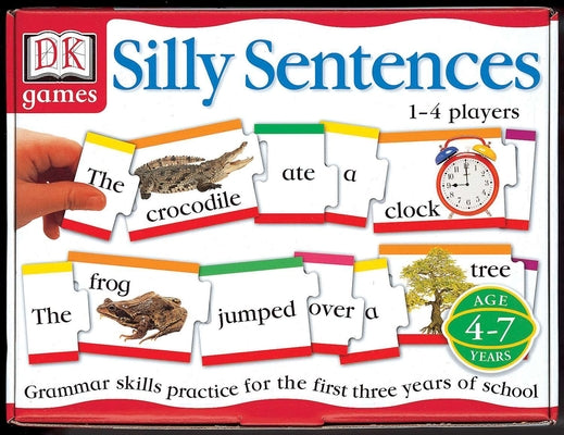 DK Toys & Games: Silly Sentences: Grammar Skills Practice for the First 3 Years of School by Dk