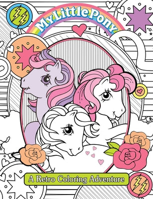 My Little Pony Retro Coloring Book by Editors of Studio Fun International