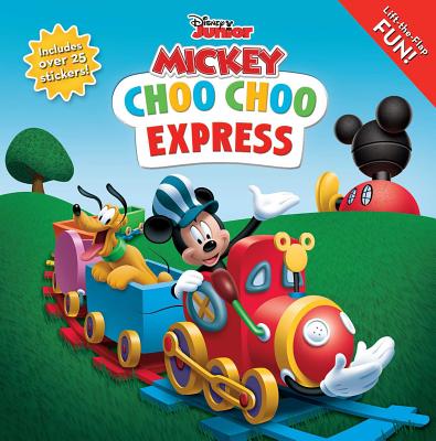 Disney Mickey Mouse Clubhouse: Choo Choo Express Lift-The-Flap by Editors of Studio Fun International