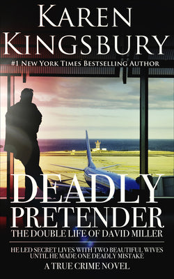 Deadly Pretender by Kingsbury, Karen