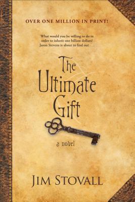 The Ultimate Gift by Stovall, Jim