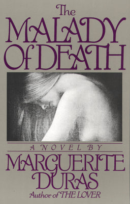 The Malady of Death by Duras, Marguerite