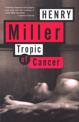Tropic of Cancer by Miller, Henry