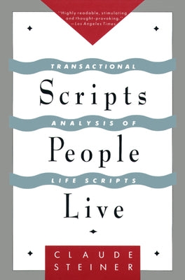 Scripts People Live by Steiner, Claude