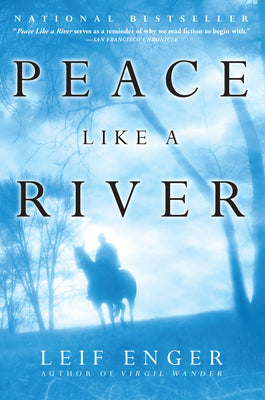 Peace Like a River by Enger, Leif