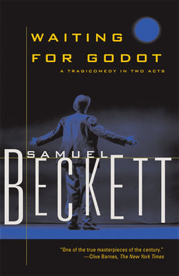 Waiting for Godot: A Tragicomedy in Two Acts by Beckett, Samuel