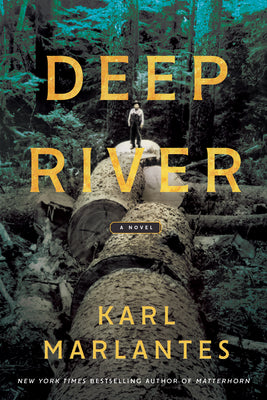 Deep River by Marlantes, Karl