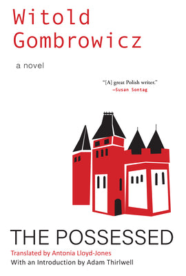 The Possessed by Gombrowicz, Witold