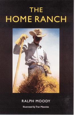 The Home Ranch by Moody, Ralph