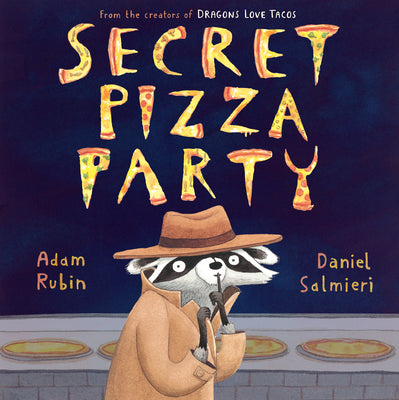Secret Pizza Party by Rubin, Adam
