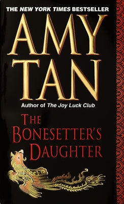 The Bonesetter's Daughter by Tan, Amy