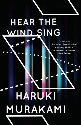 Hear the Wind Sing and Pinball by Murakami, Haruki