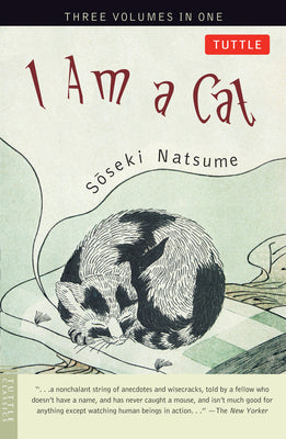 I Am a Cat by Natsume, Soseki