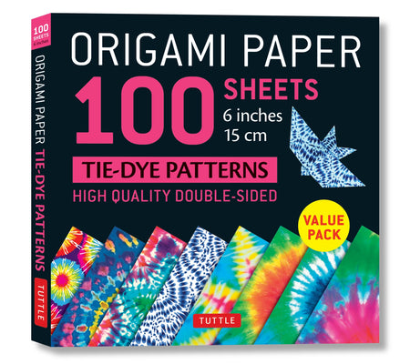 Origami Paper 100 Sheets Tie-Dye Patterns 6 (15 CM): Tuttle Origami Paper: Double-Sided Origami Sheets Printed with 8 Different Designs (Instructions by Tuttle Publishing