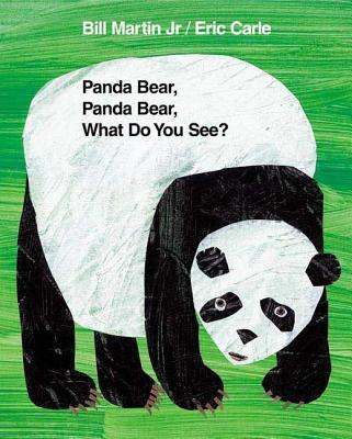 Panda Bear, Panda Bear, What Do You See? by Martin, Bill