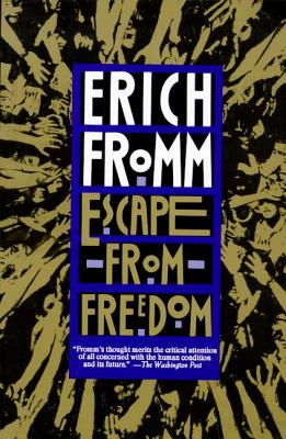 Escape from Freedom by Fromm, Erich