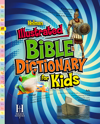 Holman Illustrated Bible Dictionary for Kids by Holman Reference Editorial Staff
