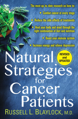 Natural Strategies for Cancer Patients by Blaylock, Russell L.