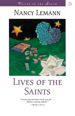 Lives of the Saints by Lemann, Nancy