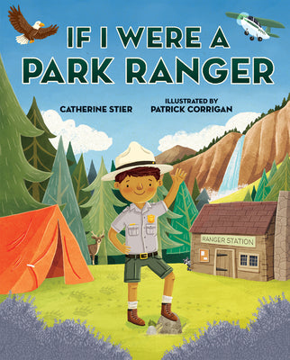 If I Were a Park Ranger by Stier, Catherine